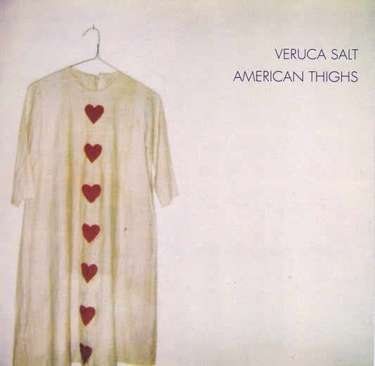 Veruca Salt ‎– American Thighs