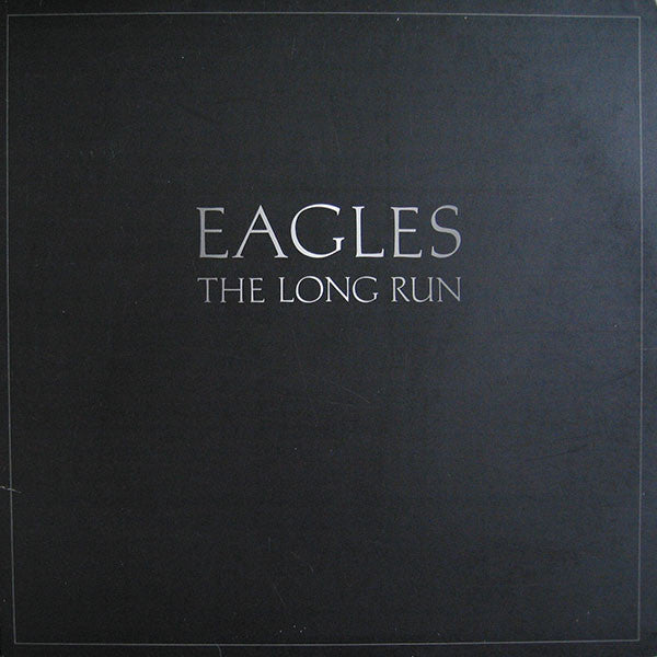 Eagles "The Long Run"